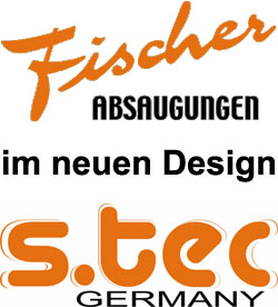 Fischer ABSAUGUNGEN im neuen Design s.tec Germany