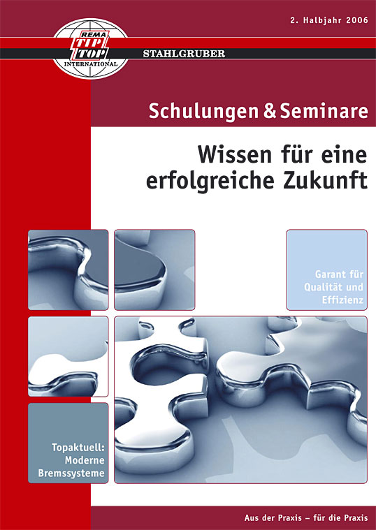 STAHLGRUBER Schulungskatalog 2. Halbjahr 2006